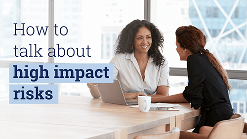 Background Of Two Women Working And Chatting Over Coffee With Text That Says: How To Talk About High Impact Risks.