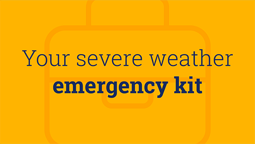 Orange Graphic Depicting A Case With Text That Says: Your Severe Weather Emergency Kit